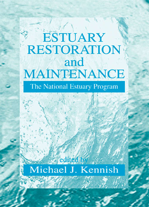 Book cover of Estuary Restoration and Maintenance: The National Estuary Program