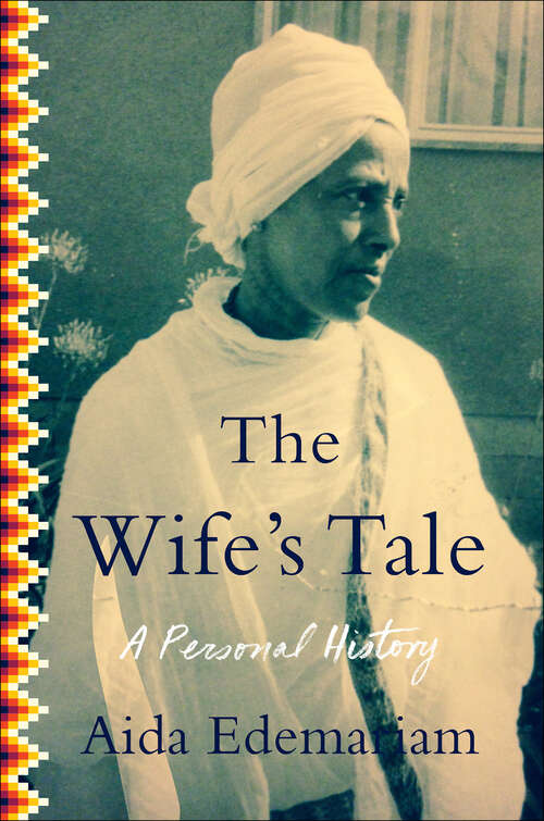 Book cover of The Wife's Tale: A Personal History