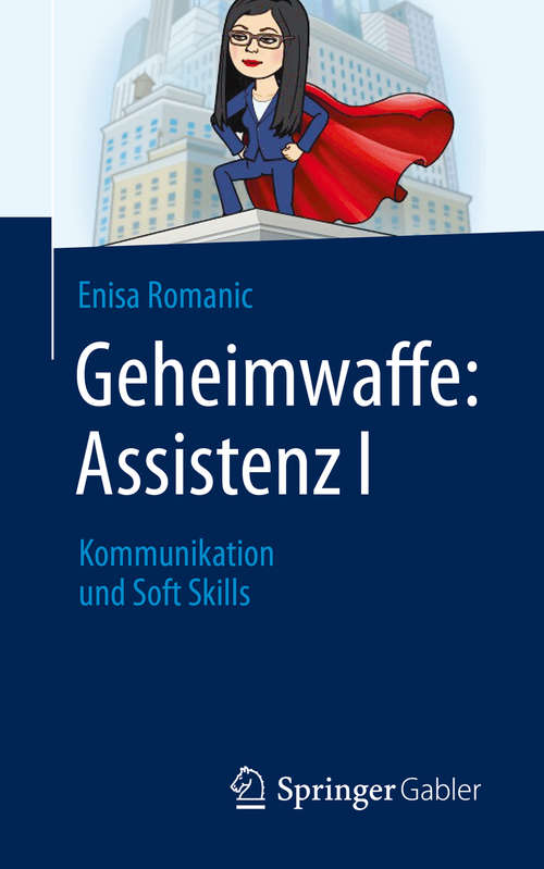 Book cover of Geheimwaffe: Kommunikation und Soft Skills (1. Aufl. 2020)