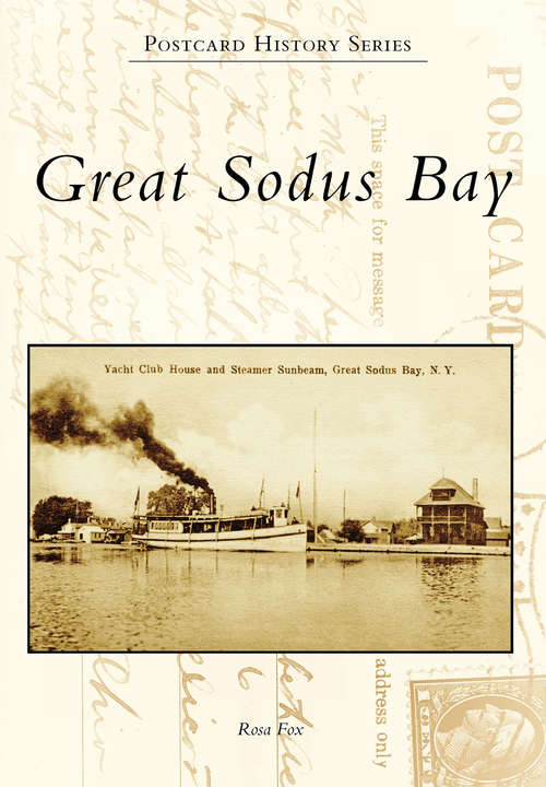Book cover of Great Sodus Bay (Postcard History)