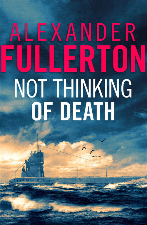 Book cover of Not Thinking Of Death