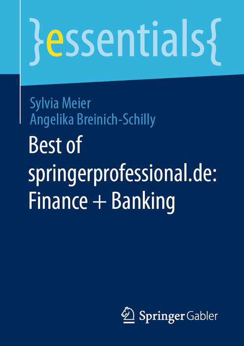 Book cover of Best of springerprofessional.de: Finance + Banking (1. Aufl. 2022) (essentials)