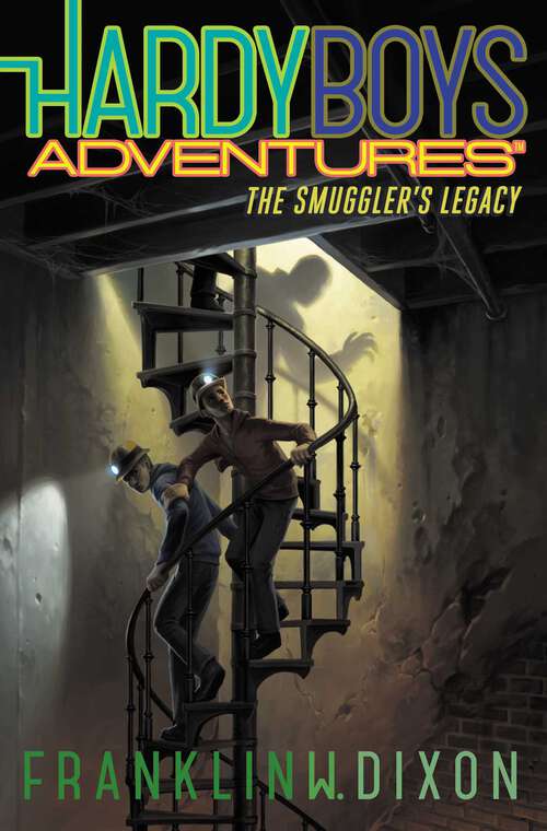 Book cover of The Smuggler's Legacy (Hardy Boys Adventures #25)