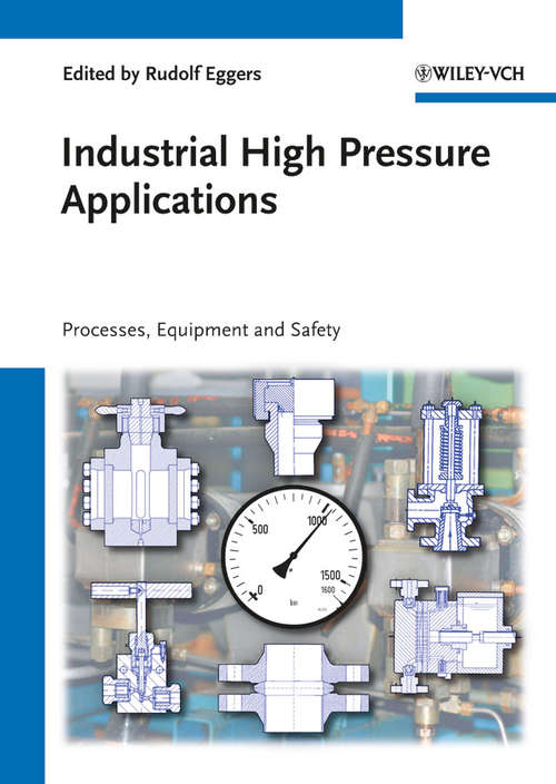 Book cover of Industrial High Pressure Applications: Processes, Equipment, and Safety