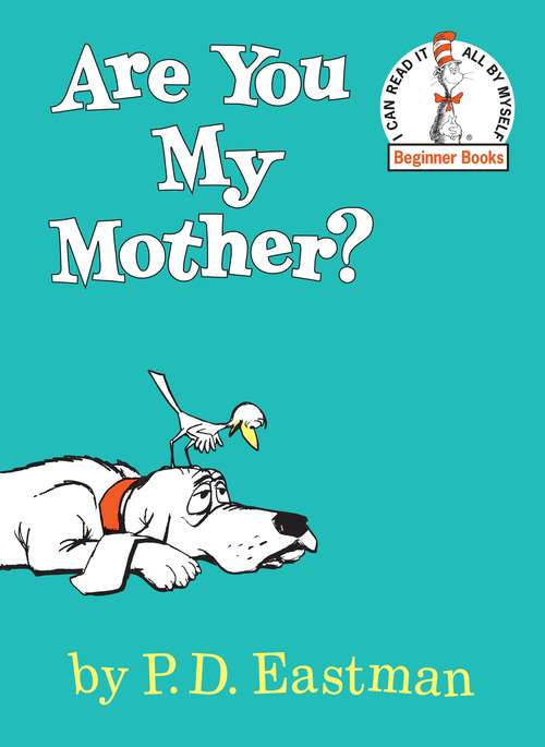 Book cover of Are You My Mother?: Instructional Guides For Literature (Beginner Books(R))