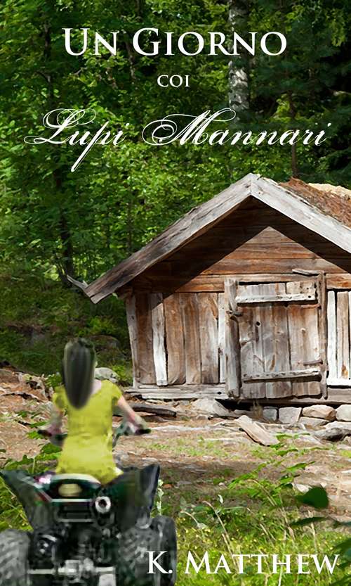 Book cover of Un Giorno coi Lupi Mannari