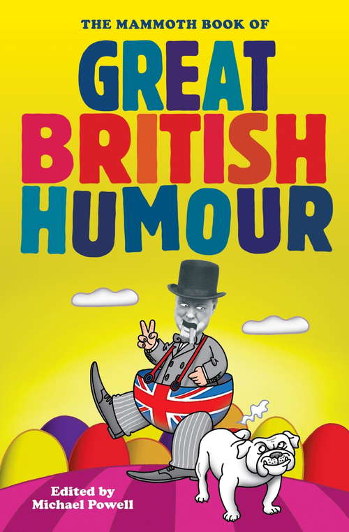 Book cover of The Mammoth Book of Great British Humour (Mammoth Books #159)