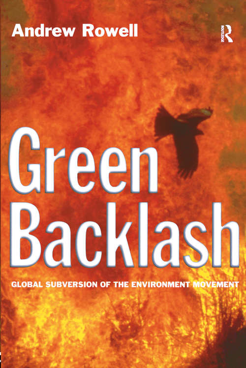 Book cover of Green Backlash: Global Subversion of the Environment Movement