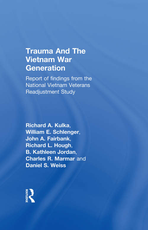 Book cover of Trauma And The Vietnam War Generation: Report Of Findings From The National Vietnam Veterans Readjustment Study