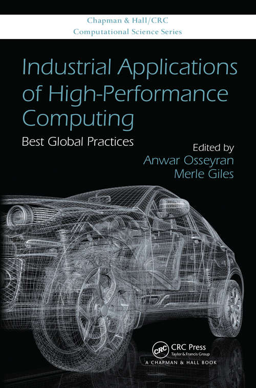 Book cover of Industrial Applications of High-Performance Computing: Best Global Practices