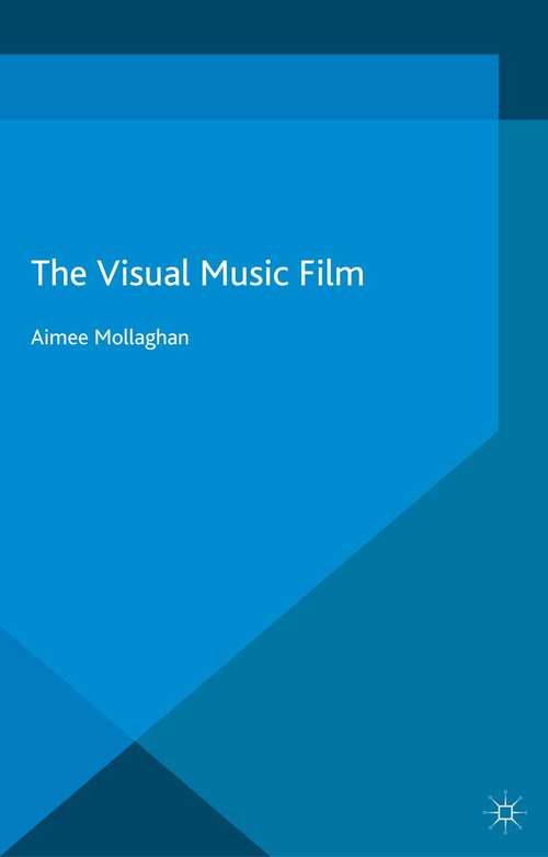 Book cover of The Visual Music Film (1st ed. 2015) (Palgrave Studies in Audio-Visual Culture)