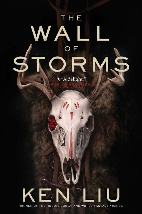 Book cover of The Wall of Storms (The Dandelion Dynasty #2)