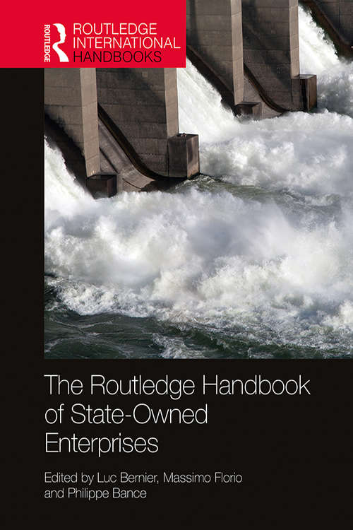 Book cover of The Routledge Handbook of State-Owned Enterprises (Routledge International Handbooks)