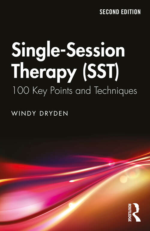 Book cover of Single-Session Therapy: 100 Key Points and Techniques (100 Key Points)