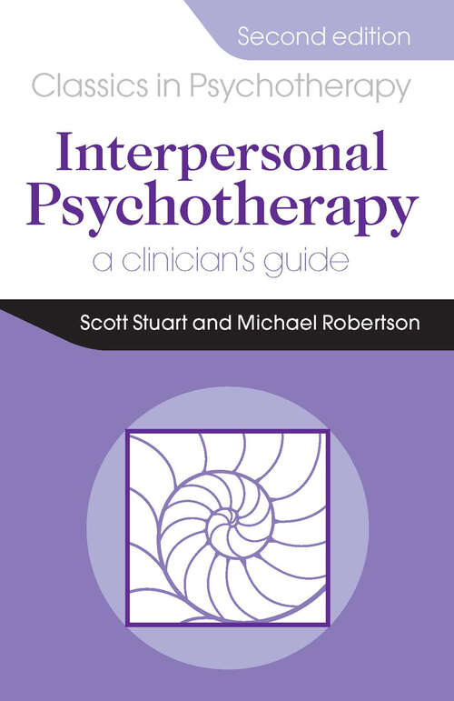 Book cover of Interpersonal Psychotherapy 2E: A Clinician's Guide