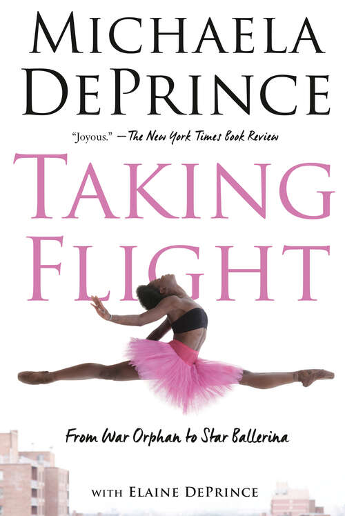 Book cover of Taking Flight: From War Orphan to Star Ballerina