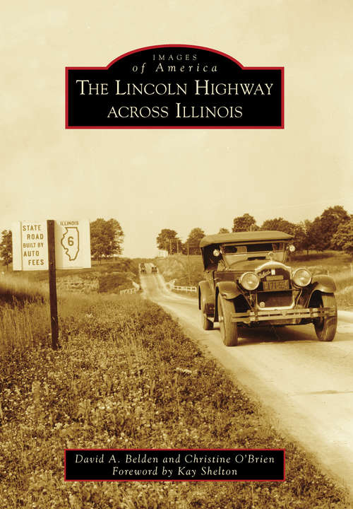 Book cover of Lincoln Highway Across Illinois, The