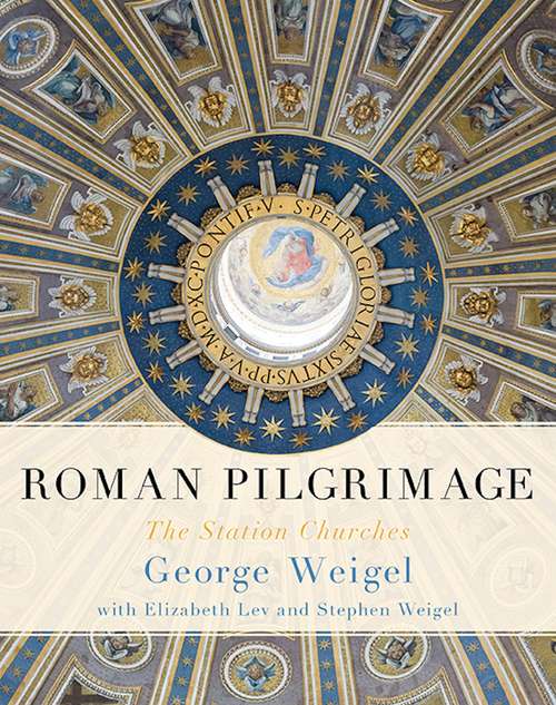 Book cover of Roman Pilgrimage: The Station Churches