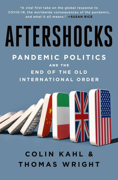 Book cover of Aftershocks: Pandemic Politics and the End of the Old International Order