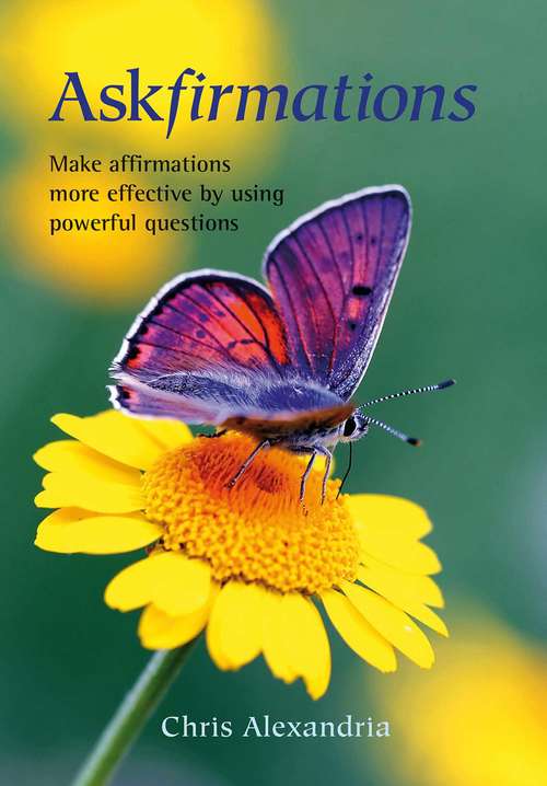 Book cover of Askfirmations: Make affirmations more effective by using powerful questions