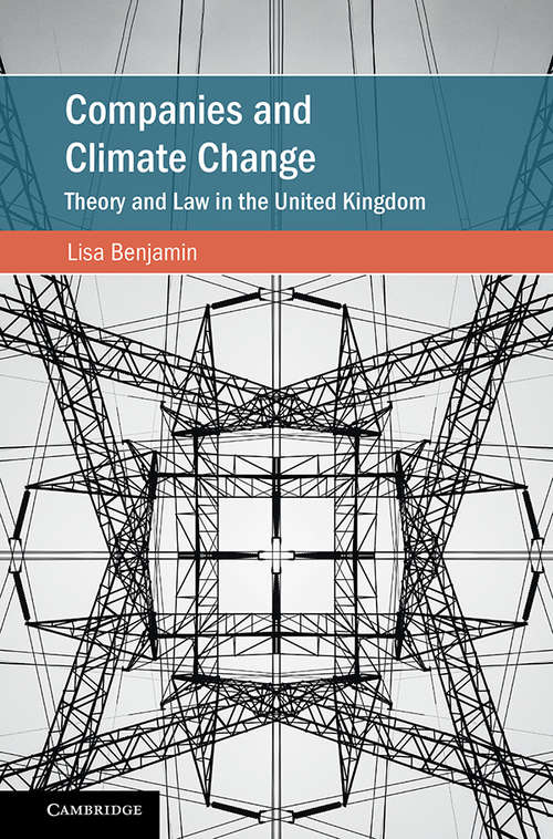 Book cover of Companies and Climate Change: Theory and Law in the United Kingdom (Cambridge Studies on Environment, Energy and Natural Resources Governance)