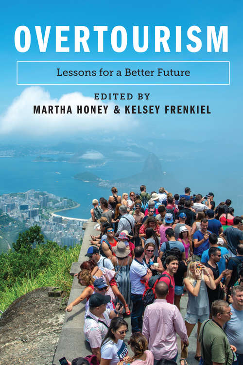 Book cover of Overtourism: Lessons for a Better Future