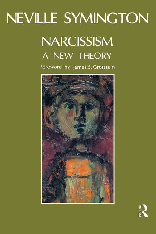 Book cover of Narcissism: A New Theory