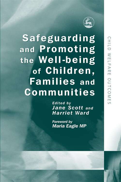 Book cover of Safeguarding and Promoting the Well-being of Children, Families and Communities