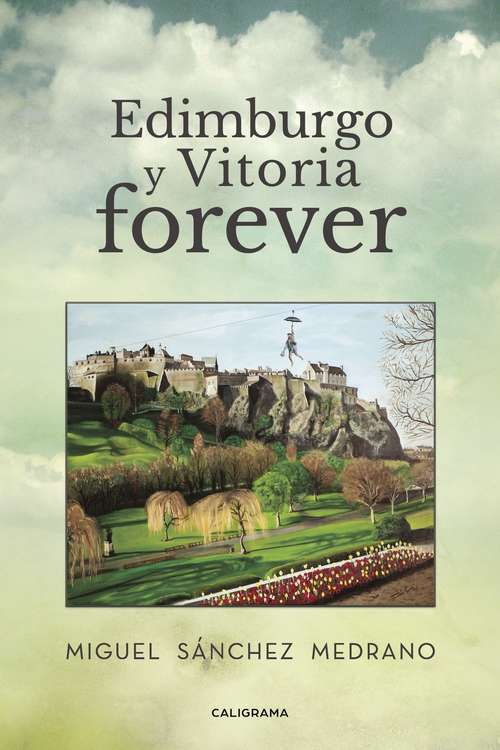 Book cover of Edimburgo y Vitoria forever