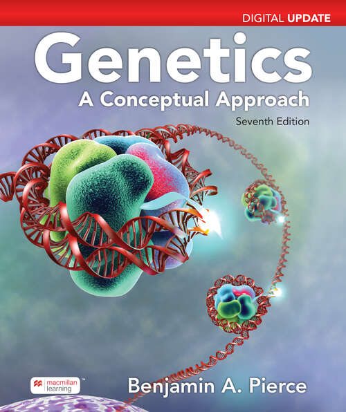 Book cover of Genetics: A Conceptual Approach, Update: Concepts And Connections (Seventh Edition, Update)