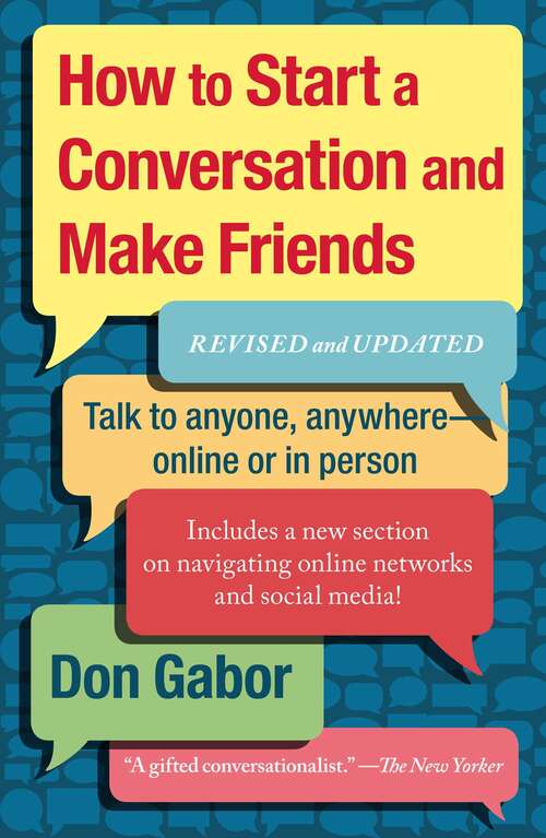 Book cover of How To Start A Conversation And Make Friends: Revised And Updated (Revised)