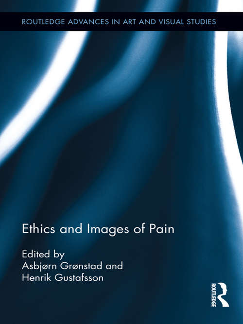 Book cover of Ethics and Images of Pain (Routledge Advances in Art and Visual Studies)