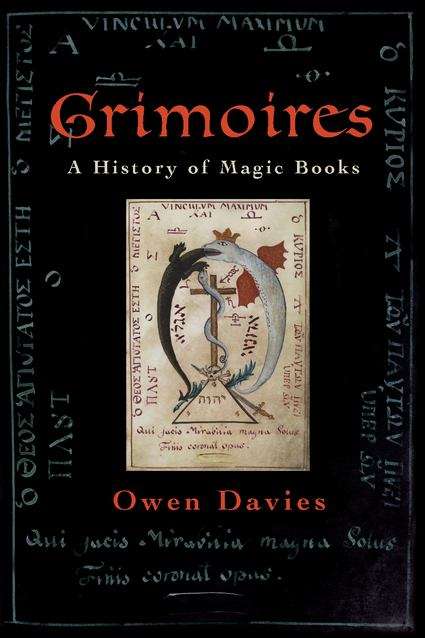 Book cover of Grimoires: A History of Magic Books