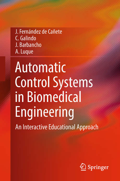 Book cover of Automatic Control Systems in Biomedical Engineering: An Interactive Educational Approach