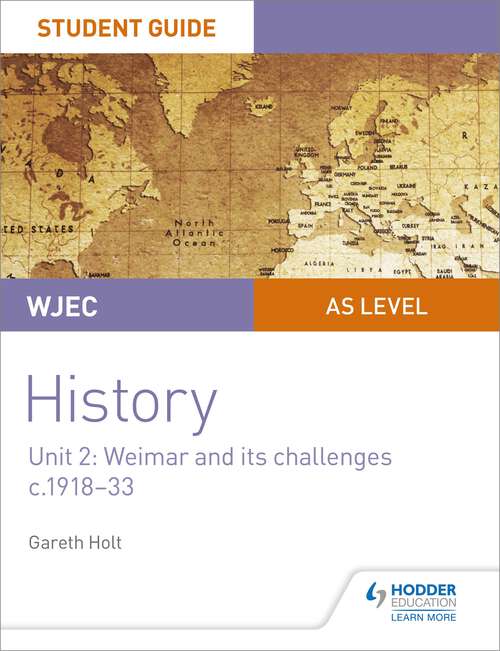 Book cover of WJEC AS-level History Student Guide Unit 2: Weimar and its challenges c.1918-1933