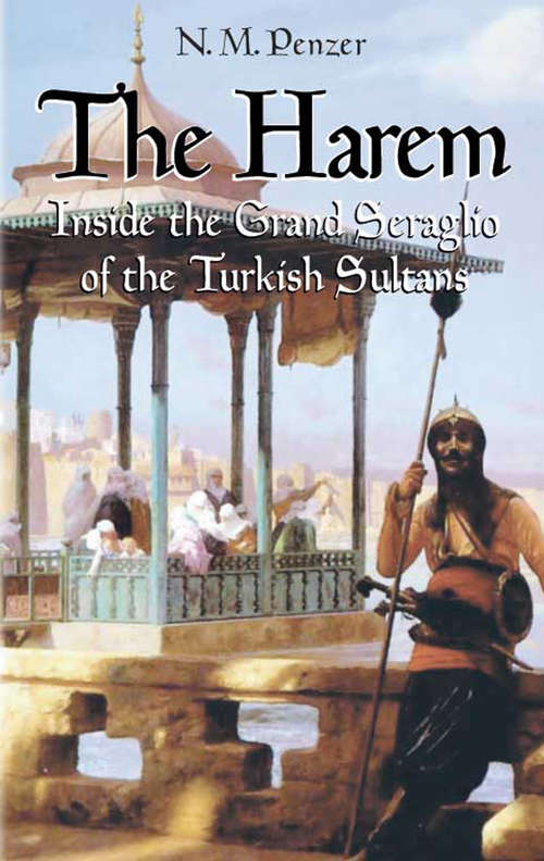Book cover of The Harem: Inside the Grand Seraglio of the Turkish Sultans