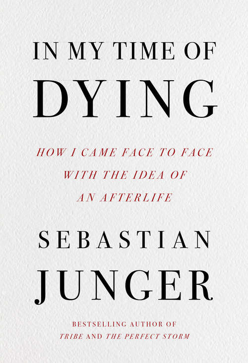 Book cover of In My Time of Dying: How I Came Face to Face with the Idea of an Afterlife