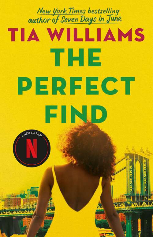 Book cover of The Perfect Find: the sharp and sexy romantic comedy from the bestselling author of Seven Days in June