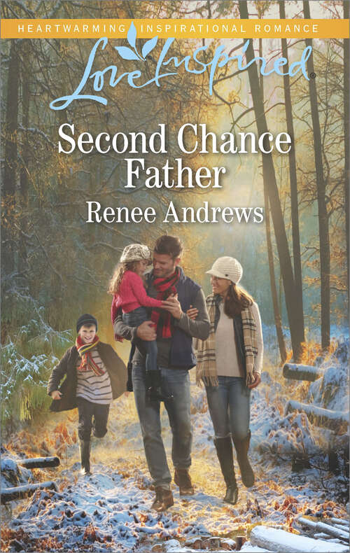Book cover of Second Chance Father: The Cowboy's Texas Family Her Guardian Rancher Second Chance Father (Willow's Haven #2)