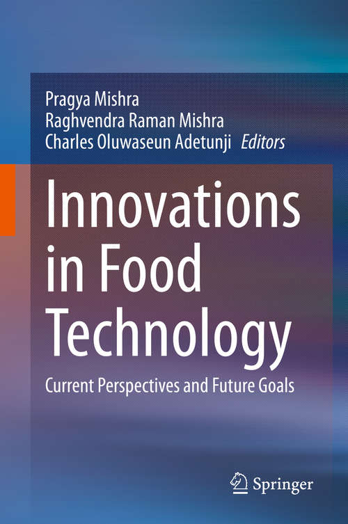 Book cover of Innovations in Food Technology: Current Perspectives and Future Goals (1st ed. 2020)