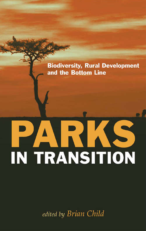 Book cover of Parks in Transition: "Biodiversity, Rural Development and the Bottom Line"