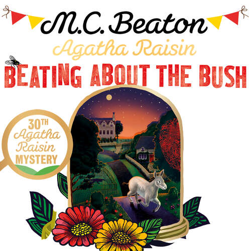 Book cover of Agatha Raisin: Beating About the Bush (Agatha Raisin #30)