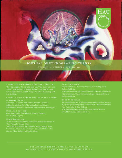 Book cover of HAU: Journal of Ethnographic Theory, volume 14 number 1 (Spring 2024)