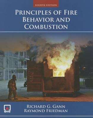 Book cover of Principles of Fire Behavior and Combustion (Fourth Edition)