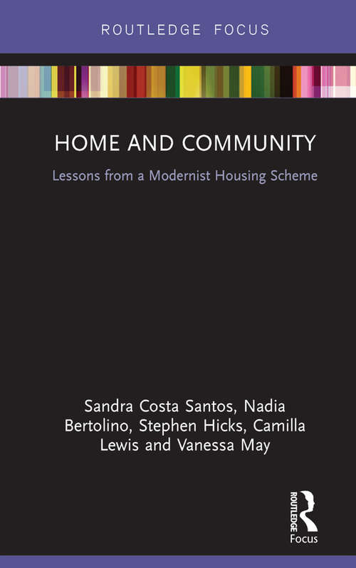 Book cover of Home and Community: Lessons from a Modernist Housing Scheme