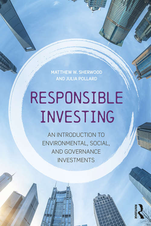 Book cover of Responsible Investing: An Introduction to Environmental, Social, and Governance Investments