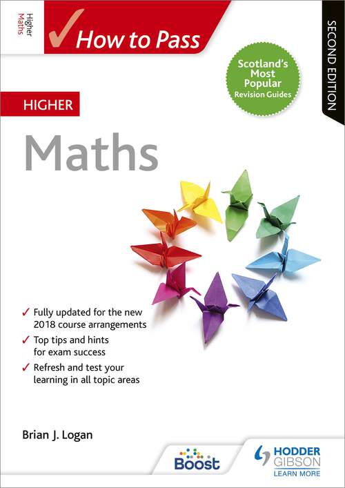 Book cover of How to Pass Higher Maths, Second Edition (How To Pass - Higher Level)