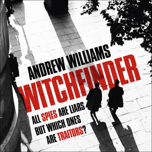 Book cover of Witchfinder: A brilliant novel of espionage from one of Britain's most accomplished thriller writers