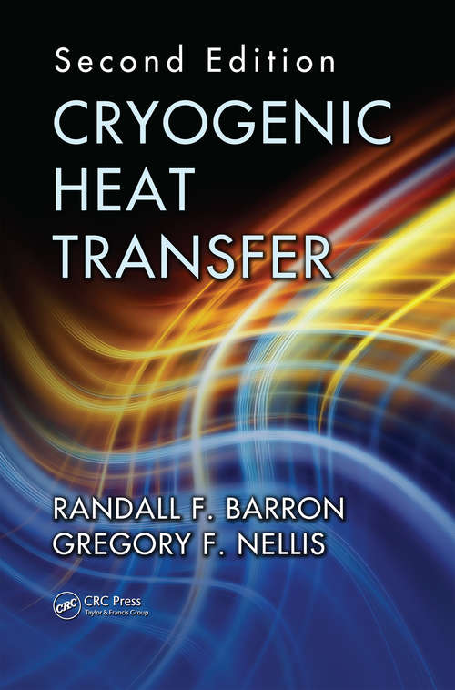 Book cover of Cryogenic Heat Transfer (2) (Chemical And Mechanical Engineering Ser.)