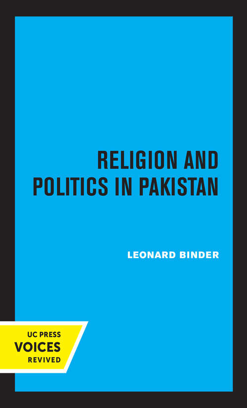 Book cover of Religion and Politics in Pakistan